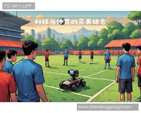 机油足球的魅力与挑战：探索这项新兴运动的规则与技巧